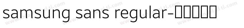 samsung sans regular字体转换